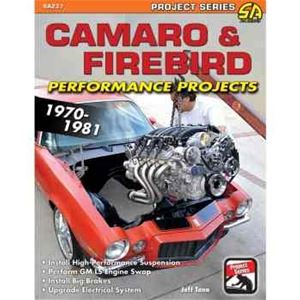 Camaro &amp; Firebird Performance Projects: 1970-81 SA237